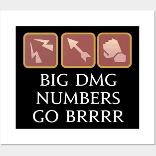 Big DMG Numbers go brrrr - Funny DPS saying MMORPG Gaming Posters and Art